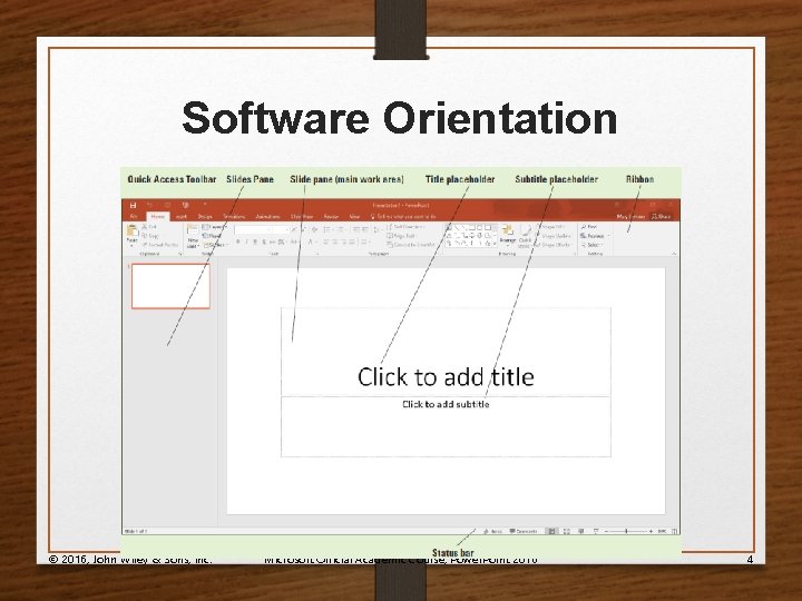 Software Orientation © 2016, John Wiley & Sons, Inc. Microsoft Official Academic Course, Power.