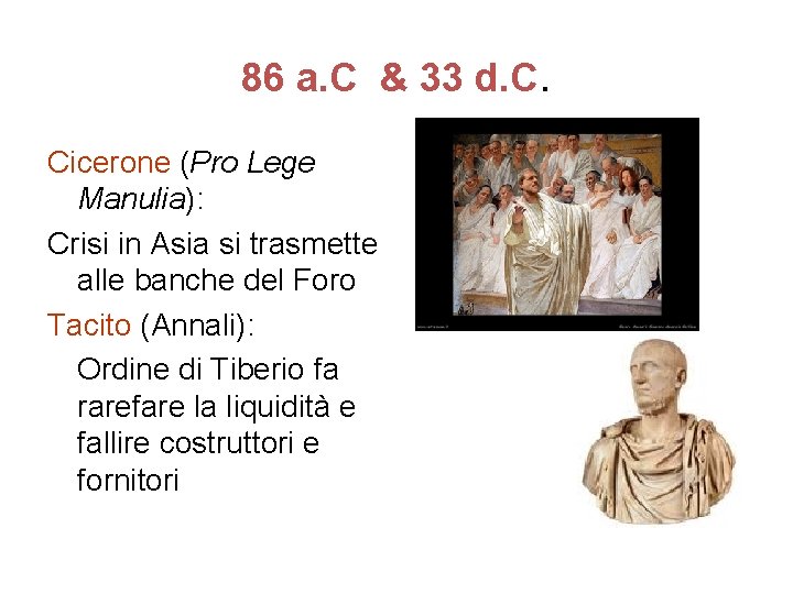 86 a. C & 33 d. C. Cicerone (Pro Lege Manulia): Crisi in Asia