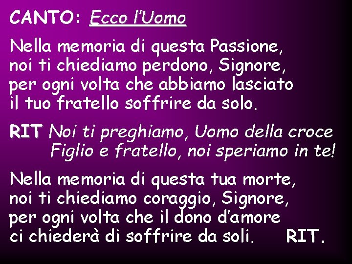 Via Crucis con i santi CANTO Ecco lUomo