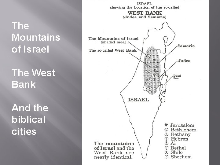 The Mountains of Israel The West Bank And the biblical cities 