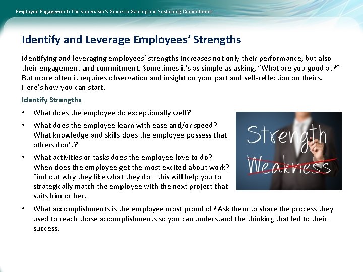 Employee Engagement: The Supervisor’s Guide to Gaining and Sustaining Commitment Identify and Leverage Employees’