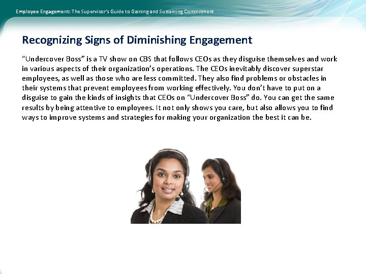 Employee Engagement: The Supervisor’s Guide to Gaining and Sustaining Commitment Recognizing Signs of Diminishing