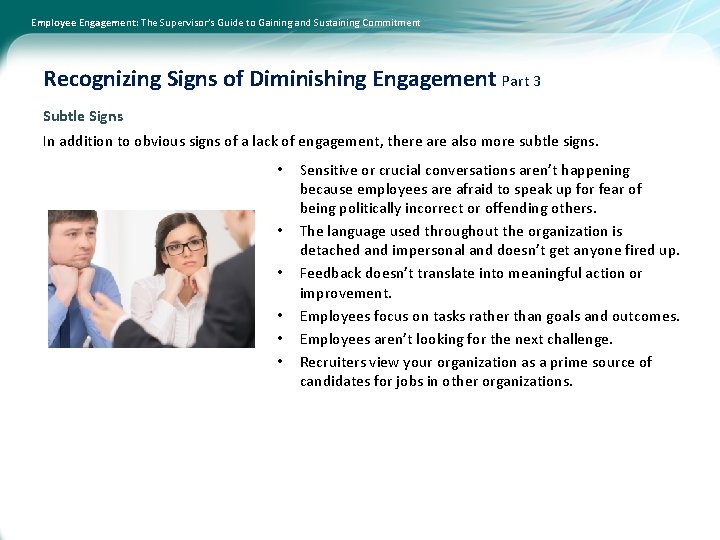 Employee Engagement: The Supervisor’s Guide to Gaining and Sustaining Commitment Recognizing Signs of Diminishing