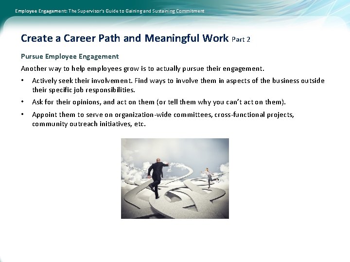 Employee Engagement: The Supervisor’s Guide to Gaining and Sustaining Commitment Create a Career Path