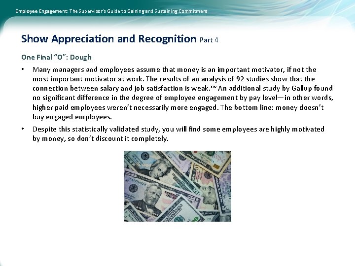 Employee Engagement: The Supervisor’s Guide to Gaining and Sustaining Commitment Show Appreciation and Recognition