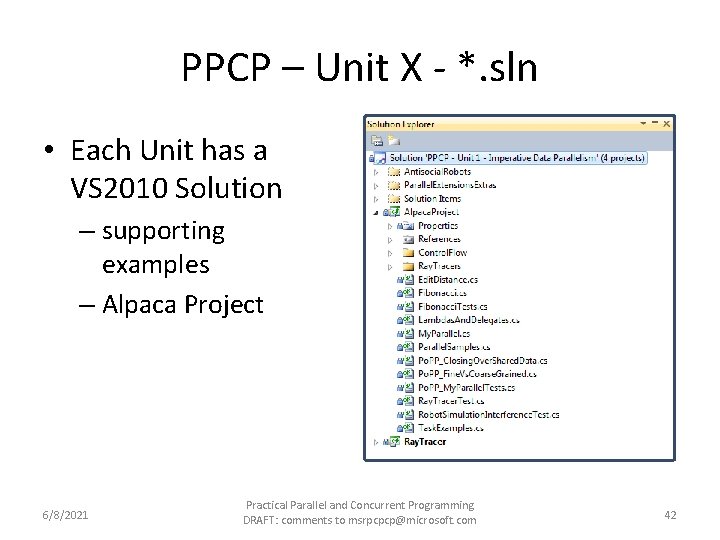 PPCP – Unit X - *. sln • Each Unit has a VS 2010