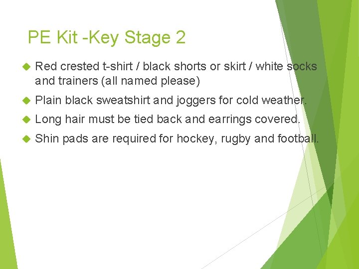 PE Kit -Key Stage 2 Red crested t-shirt / black shorts or skirt /