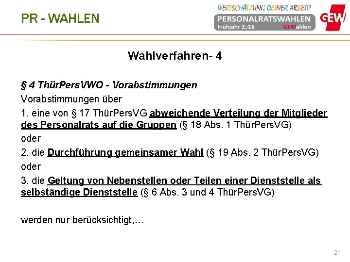 PR - WAHLEN Wahlverfahren- 4 § 4 Thür. Pers. VWO - Vorabstimmungen über 1.