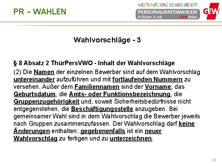 PR – WAHLEN Wahlvorschläge - 3 § 8 Absatz 2 Thür. Pers. VWO - PR – WAHLEN Wahlvorschläge - 3 § 8 Absatz 2 Thür. Pers. VWO -