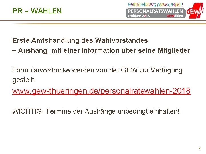 PR – WAHLEN Erste Amtshandlung des Wahlvorstandes – Aushang mit einer Information über seine