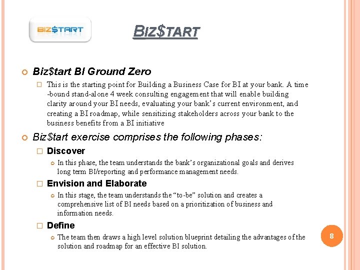 BIZ$TART Biz$tart BI Ground Zero � This is the starting point for Building a