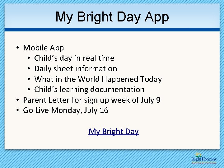 My Bright Day App • Mobile App • Child’s day in real time •