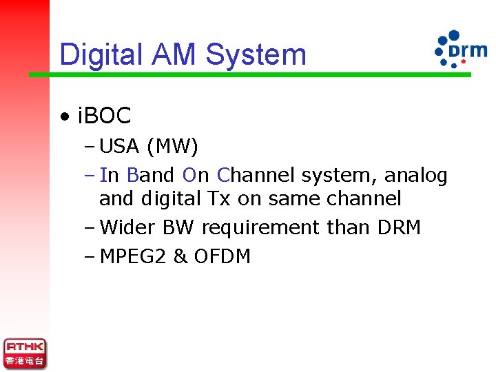 Digital AM System • i. BOC – USA (MW) – In Band On Channel