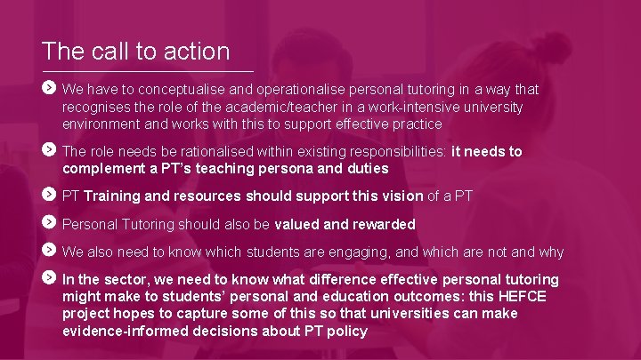 The call to action We have to conceptualise and operationalise personal tutoring in a