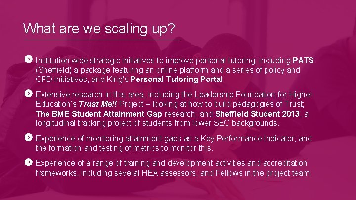 What are we scaling up? Institution wide strategic initiatives to improve personal tutoring, including