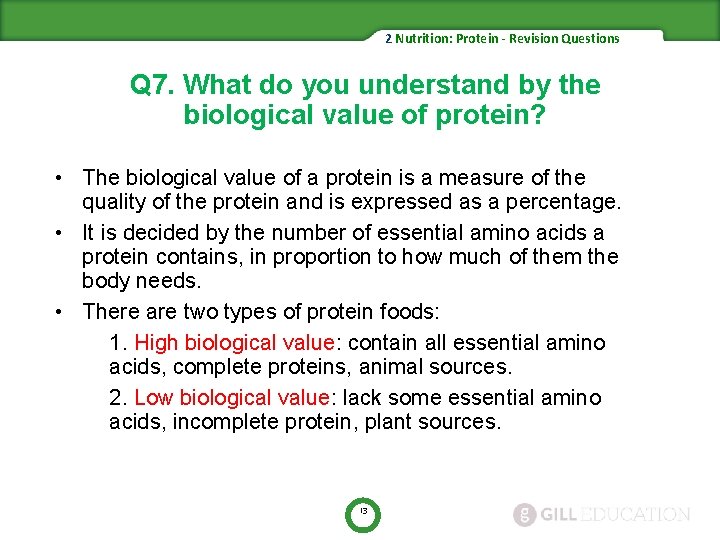 2 Nutrition: Protein - Revision Questions Q 7. What do you understand by the