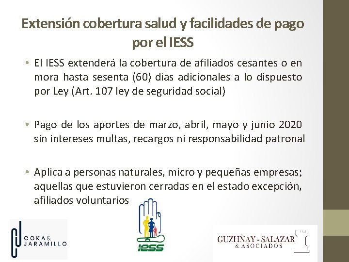 Extensión cobertura salud y facilidades de pago por el IESS • El IESS extenderá