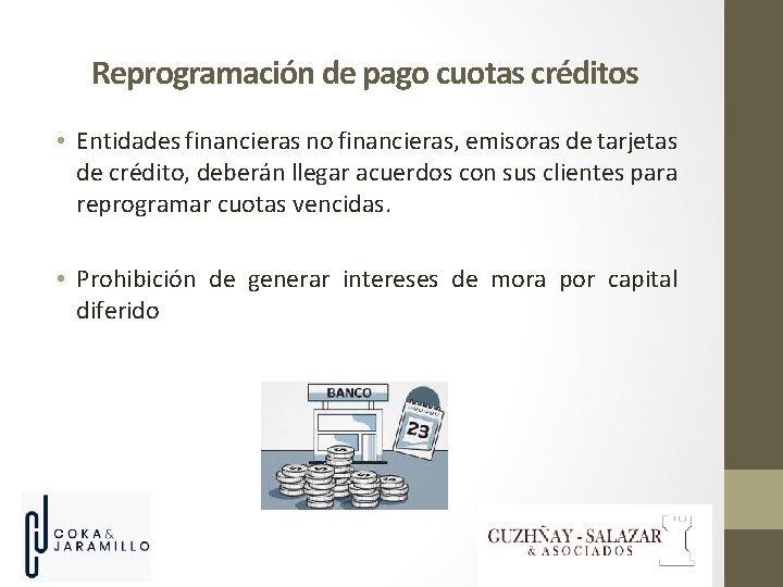 Reprogramación de pago cuotas créditos • Entidades financieras no financieras, emisoras de tarjetas de