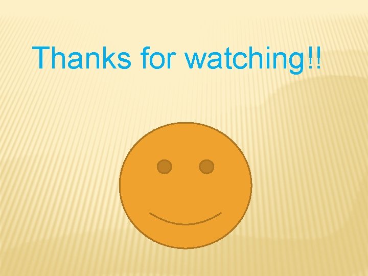 Thanks for watching!! Thanks for watching!!