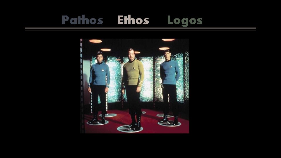 Pathos Ethos Logos 