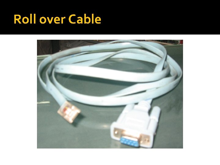 Roll over Cable 