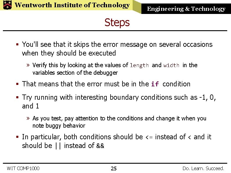 Wentworth Institute of Technology Engineering & Technology Steps § You'll see that it skips