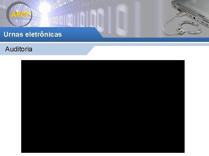 Urnas eletrônicas Auditoria 