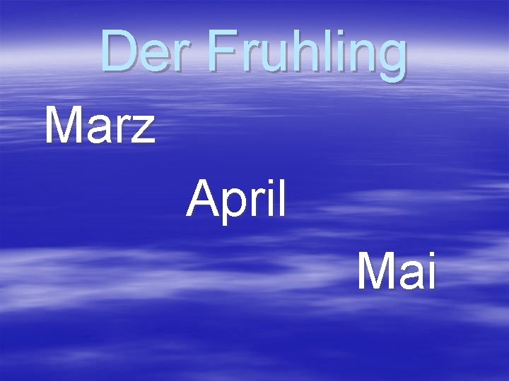 Der Fruhling Marz April Mai 