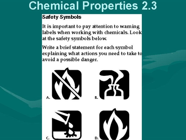 Chemical Properties 2. 3 