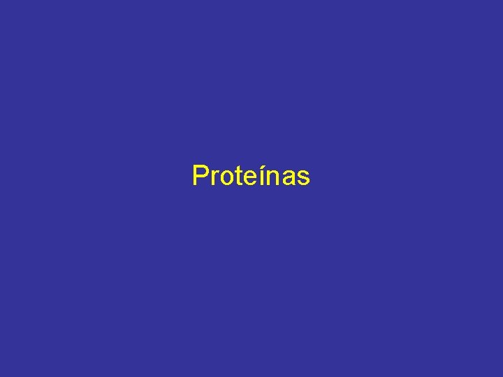 Proteínas 