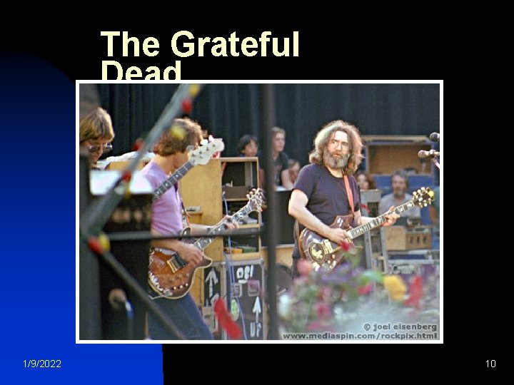 The Grateful Dead 1/9/2022 10 