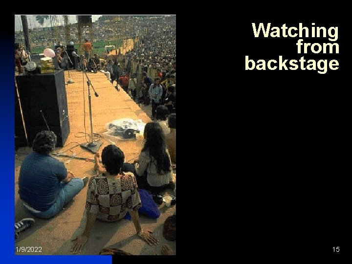 Watching from backstage 1/9/2022 15 