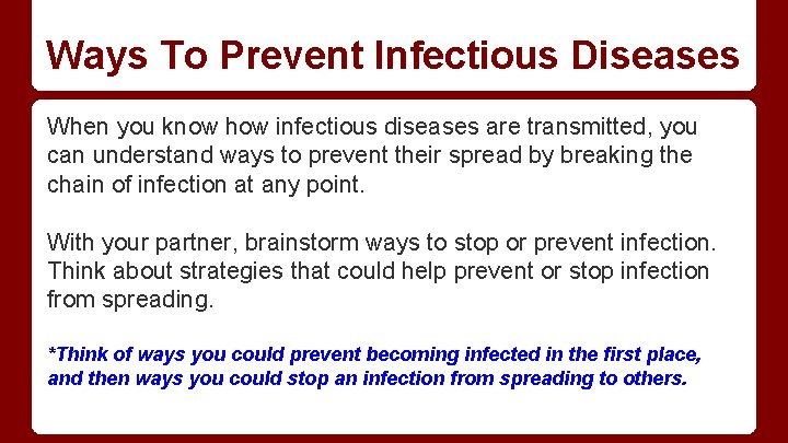 Ways To Prevent Infectious Diseases When you know how infectious diseases are transmitted, you