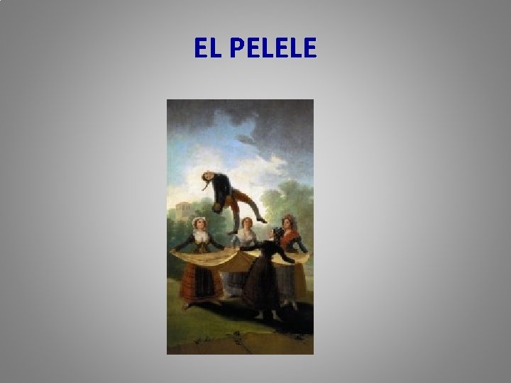 EL PELELE 