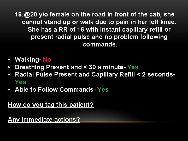 18. @20 y/o female on the road in front of the cab, she cannot