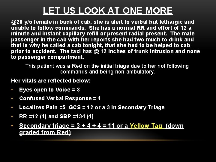 LET US LOOK AT ONE MORE @20 y/o female in back of cab, she