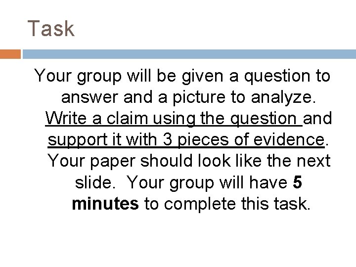 Task Your group will be given a question to answer and a picture to