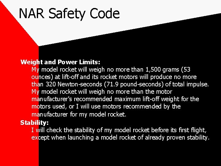 NAR Safety Code Weight and Power Limits: My model rocket will weigh no more