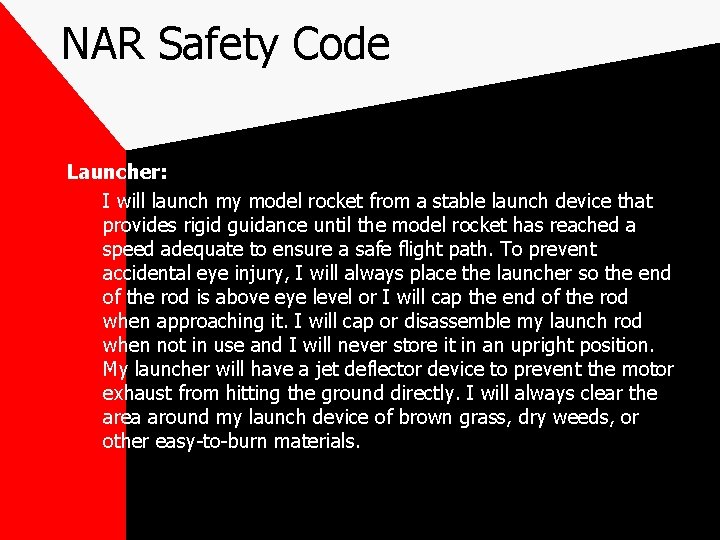 NAR Safety Code Launcher: I will launch my model rocket from a stable launch