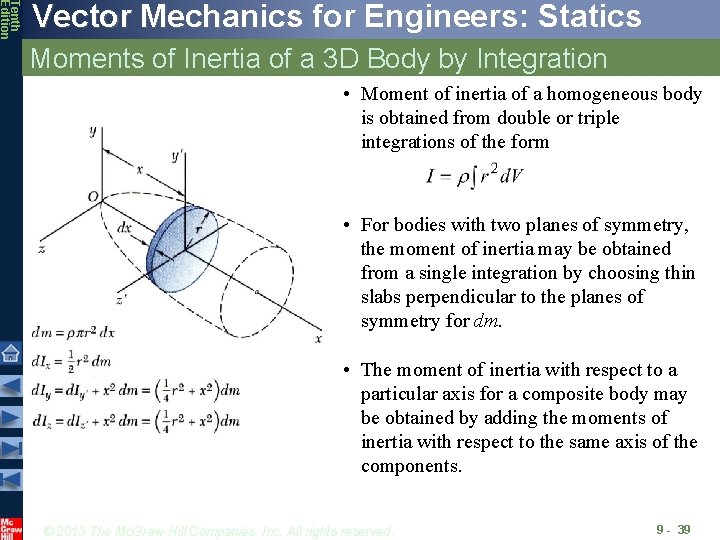 Tenth Edition Vector Mechanics for Engineers: Statics Moments of Inertia of a 3 D