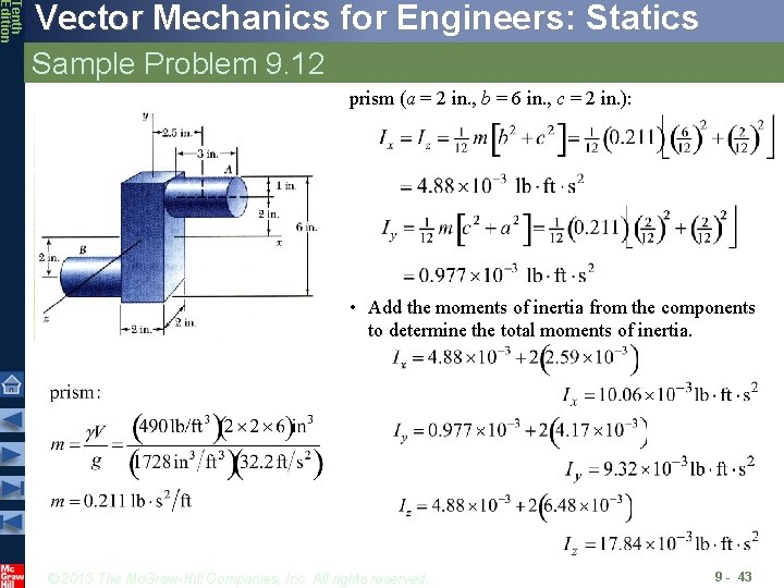 Tenth Edition Vector Mechanics for Engineers: Statics Sample Problem 9. 12 prism (a =