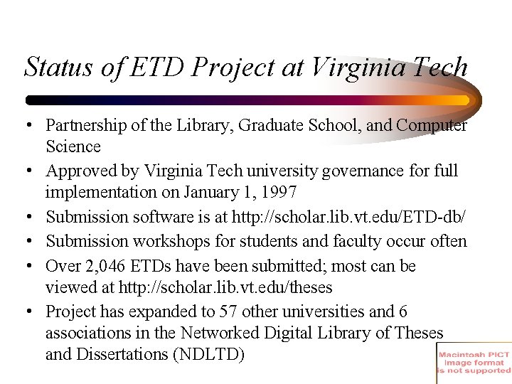 Status of ETD Project at Virginia Tech • Partnership of the Library, Graduate School,