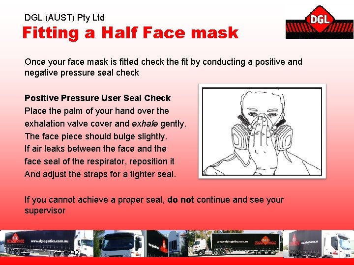 DGL (AUST) Pty Ltd Fitting a Half Face mask Once your face mask is