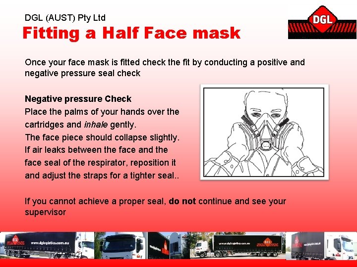 DGL (AUST) Pty Ltd Fitting a Half Face mask Once your face mask is