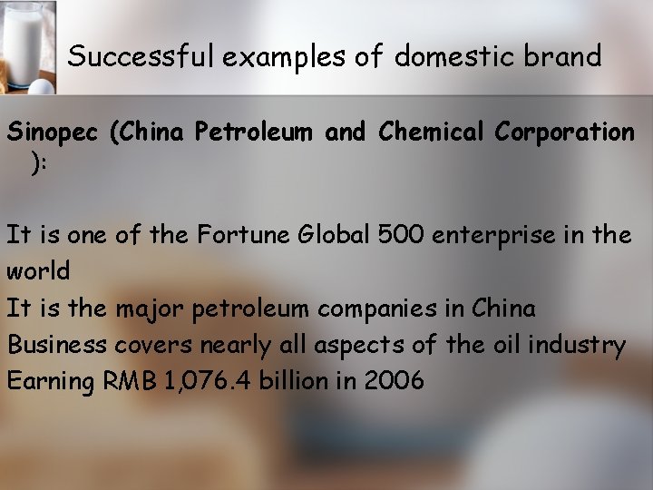 Successful examples of domestic brand Sinopec (China Petroleum and Chemical Corporation ): It is