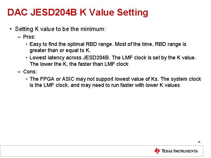 DAC JESD 204 B K Value Setting • Setting K value to be the