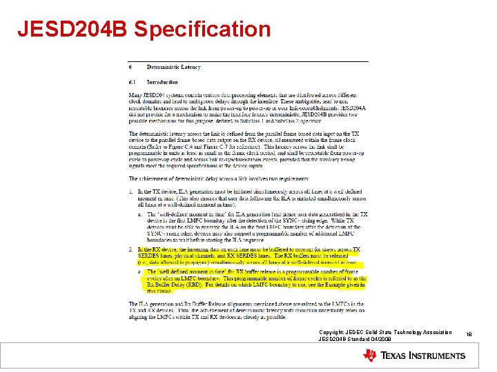 JESD 204 B Specification Copyright: JEDEC Solid State Technology Association JESD 204 B Standard