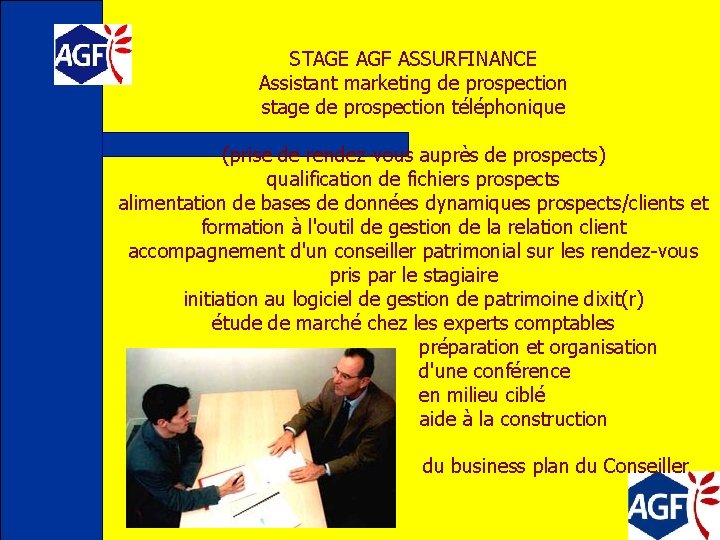 STAGE AGF ASSURFINANCE Assistant marketing de prospection stage de prospection téléphonique (prise de rendez-vous