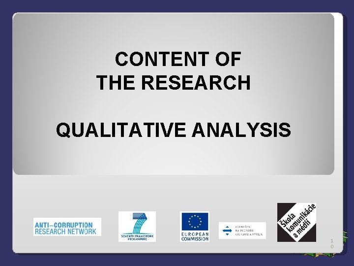 CONTENT OF THE RESEARCH QUALITATIVE ANALYSIS 1 0 