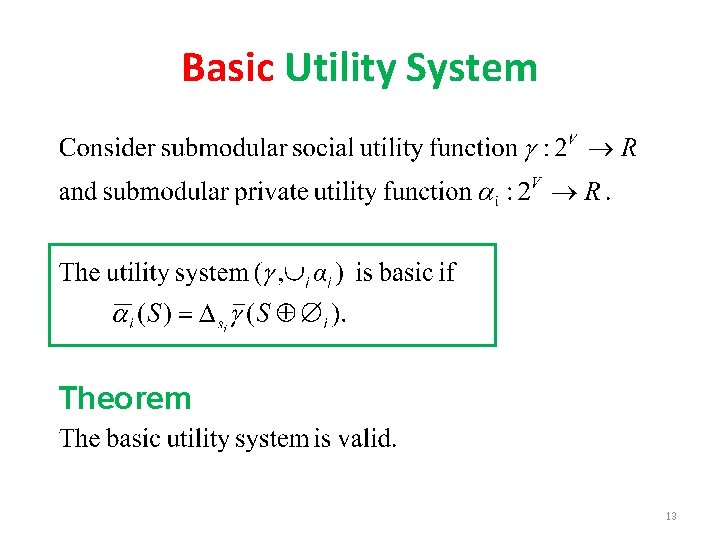 Basic Utility System Theorem 13 